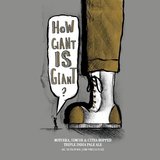 Hop Butcher for the World How Giant Is Giant? beer