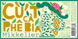 Mikkeller Cut Ca Phe Bia beer