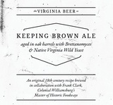 Virginia Beer Co. Keeping Brown Ale beer