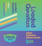 Virginia Beer Co. Loaded Question beer