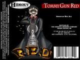 Hideout Tommy Gun beer