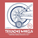 Shred Training Wheels beer