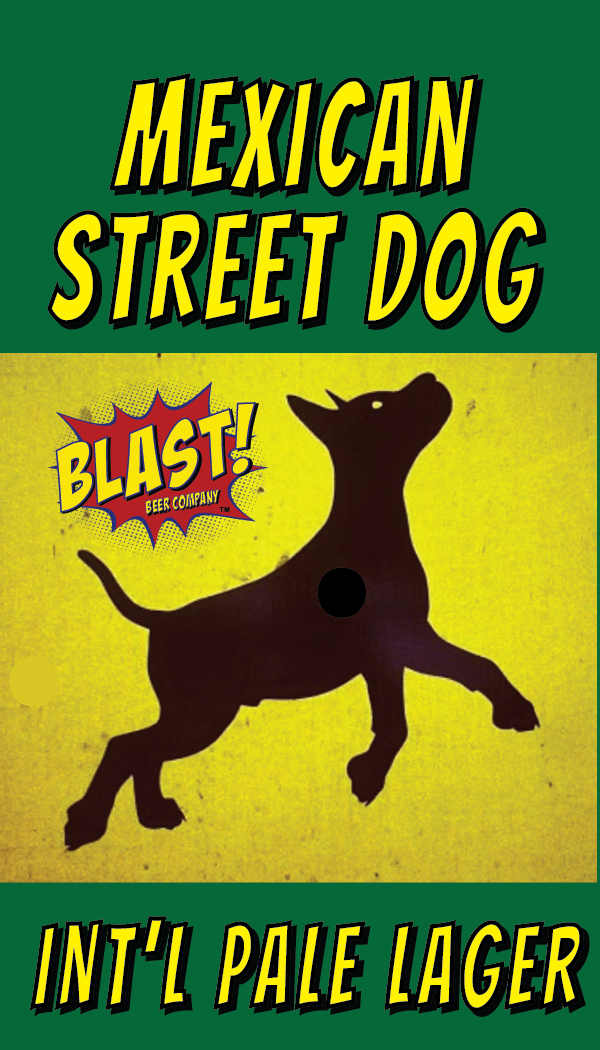 Blast 12 - Mexican Street Dog Lager beer Label Full Size