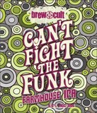 Brew Cult Can’t Fight The Funk beer