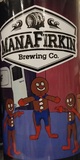 ManaFirkin The One That Tastes Like Gingerbread beer