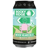 Rocky Ridge Never Heard Of It beer