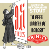 Trinity 9.5 Theses Imperial Stout Nitro beer