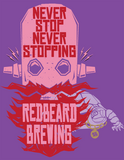 Redbeard Brewing Never Stop Never Stopping beer