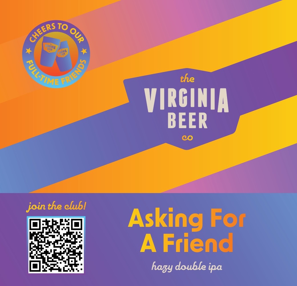 Virginia Beer Co. + Full-Time Friends Asking For A Friend Social Club IPA beer Label Full Size