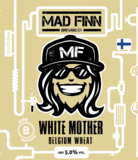 Mad Finn White Mother beer