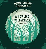 Prime Station A Howling Wilderness beer