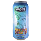 One Drop Whatcha Gonna Do beer