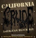 Working Man California Crude beer