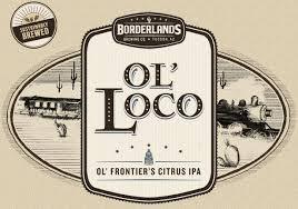 Borderlands Ol' Loco IPA beer Label Full Size