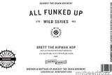 Against the Grain All Funked Up Brett the Hipman Hop beer