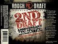 Rough Draft 2nd Draft Anniversary Manhattan beer