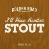 Golden Road I'll Have Another Stout beer Label Full Size