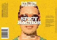 Evil Twin Tequila Barrel Aged Spicy Nachos beer Label Full Size