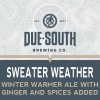 Due South Sweater Weather beer Label Full Size