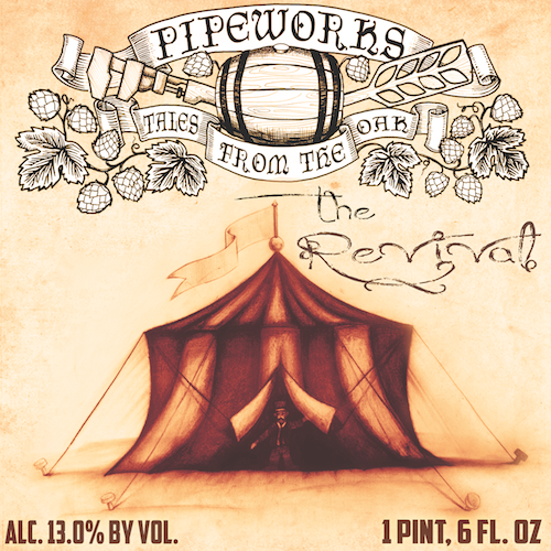 Pipeworks Tales From The Oak The Revival beer Label Full Size