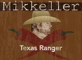 Mikkeller Texas Ranger beer