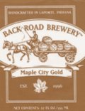 Back Road Maple City Gold beer Label Full Size