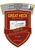 Great Heck Dave beer
