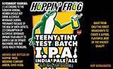 Hoppin’ Frog Teeny Tiny Test Batch IPA beer