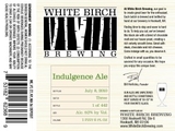 White Birch Indulgence beer