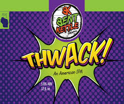 Bent Kettle Thwack! beer Label Full Size