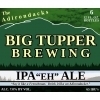 Big Tupper IPA 'EH' beer