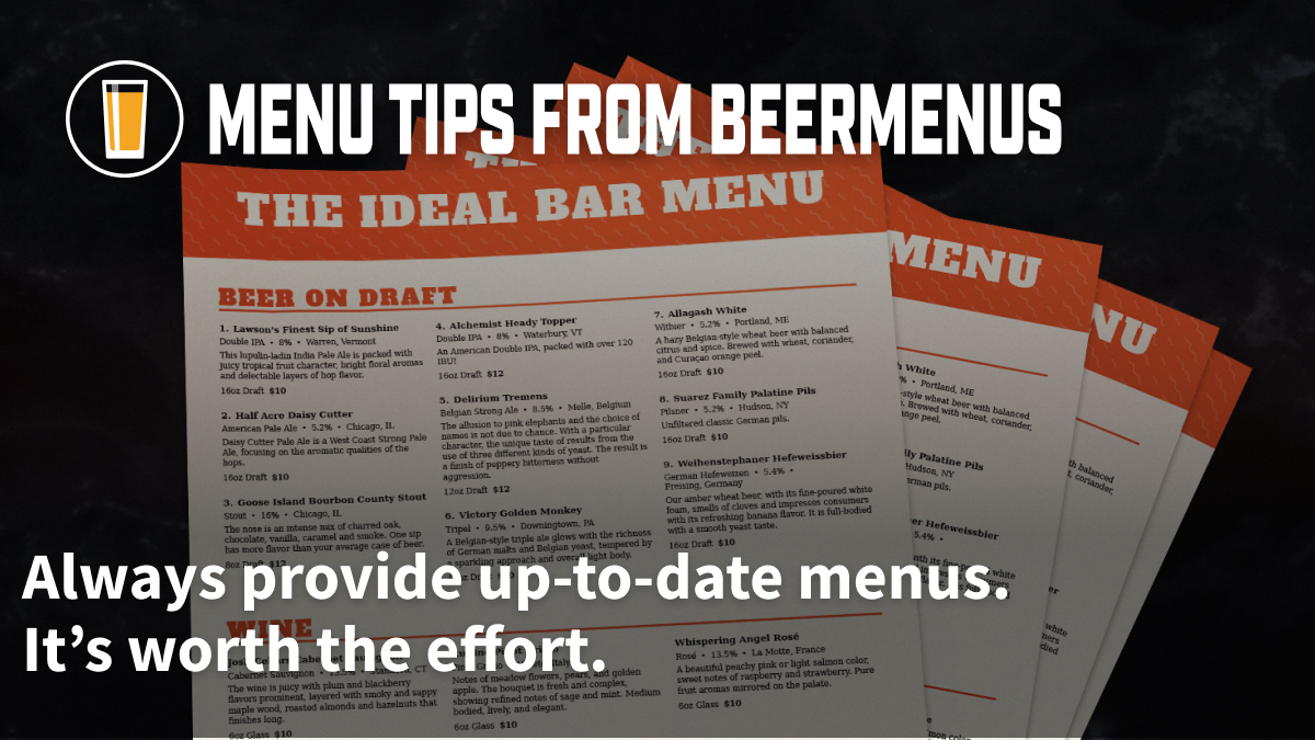 Always provide up-to-date menus. It’s worth the effort.